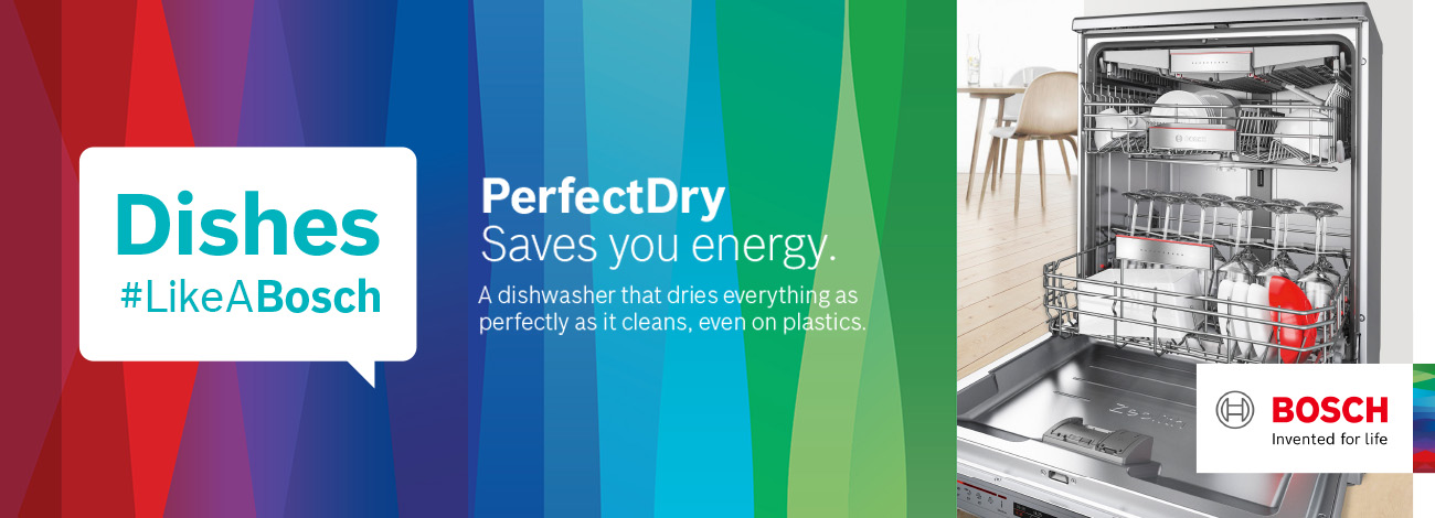 Dishes Like a Bosch, PerfectDry, Saves you energy